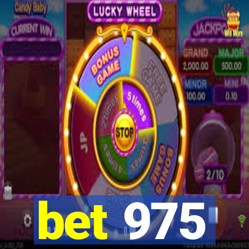 bet 975